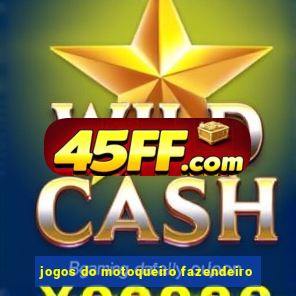 jogos do motoqueiro fazendeiro